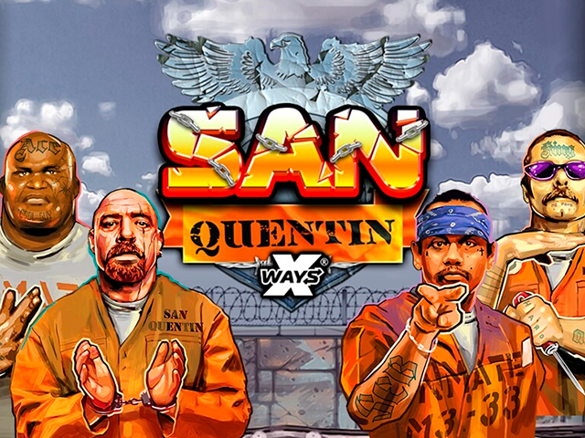 San Quentin xWays